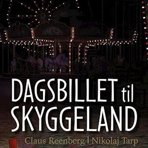 Dagsbillet til Skyggeland-Claus Reenberg