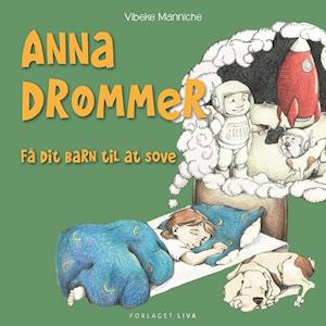 Anna drømmer-Vibeke Manniche