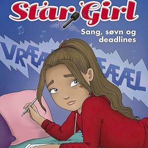 Star Girl 18: Sang, søvn og deadlines-Nicole Boyle Rødtnes