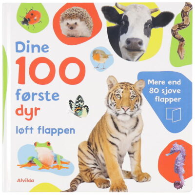 Alvilda Billedbog m. Flapper - Dine 100 Første Dyr - Dansk