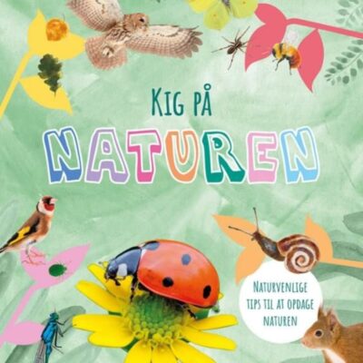 Kig på naturen - Børnebog