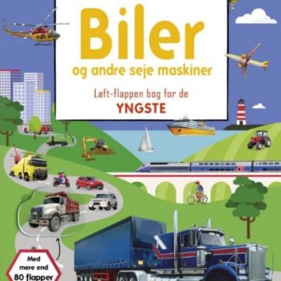 Viden i børnehøjde - Biler og andre seje maskiner - Børnebog