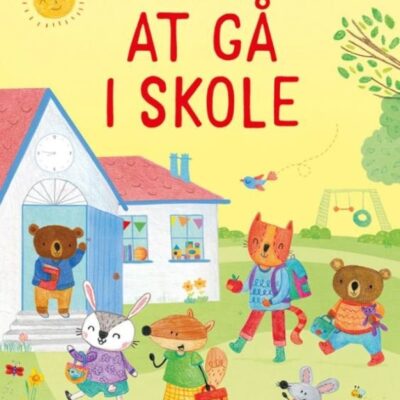 At gå i skole - Børnebog