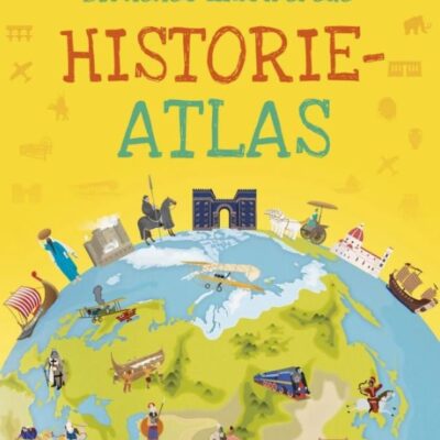 Børnenes illustrerede historieatlas - Børnebog