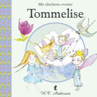Mit allerførste eventyr - Tommelise
