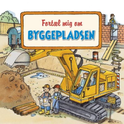 Bog - Fortæl mig om byggepladsen