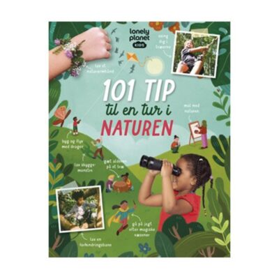 Bog - 101 tip til en tur i naturen - Fra 3 år