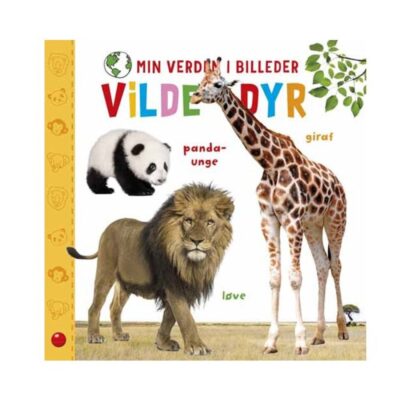 Bog - Min verden i billeder: Vilde dyr