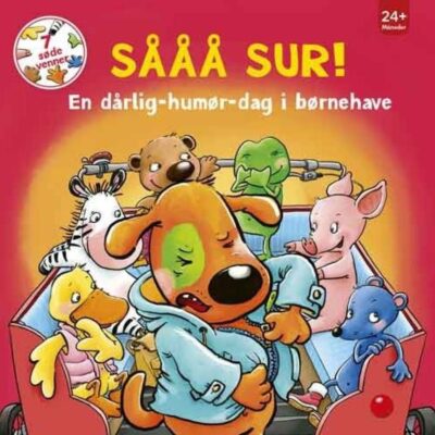 7 søde venner: Sååå sur! - Børnebog