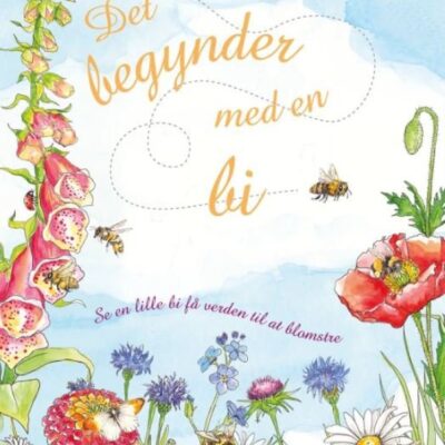 Det begynder med en bi - Børnebog