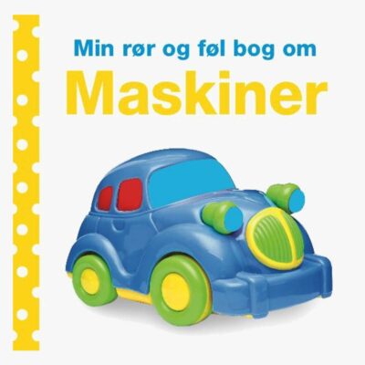 Egmont Kärnan Bog Min Rør Og Føl Bog Om: Maskiner