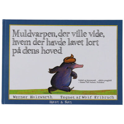 Forlaget Gyldendal Bog - Muldvarpen Der Ville Vide Hvem Der Havd