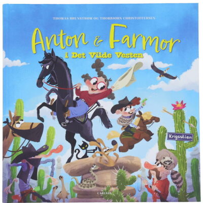 Forlaget Carlsen Bog - Anton & Farmor I Det Vilde Vesten - Dansk