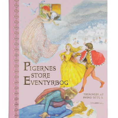 Forlaget Gyldendal - Pigernes Store Eventyrbog - Dansk