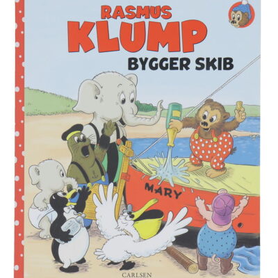 Forlaget Carlsen Bog - Rasmus Klump Bygger Skib - Dansk
