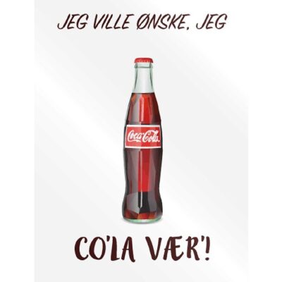 Citatplakat Plakat - A3 - Co'la Vær'