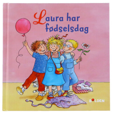 Forlaget Bolden Bog - Laura Har Fødselsdag - Dansk