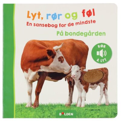 Lyt, rør & føl: På bondegården