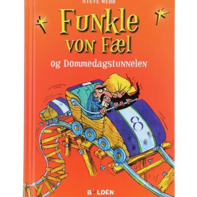 Forlaget Bolden Bog - Funkle von Fæl og Dommedagstunnellen - DA