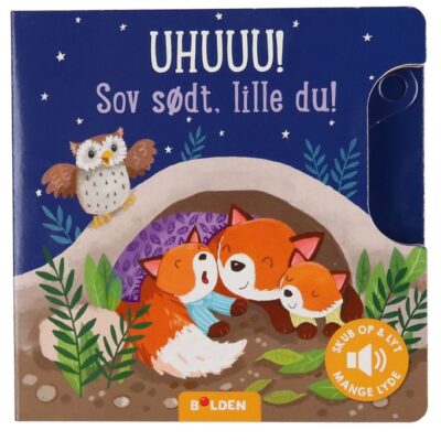 Forlaget Bolden Bog m. Lyd - Uhuu! Sov Sødt. Lille Du! - Dansk
