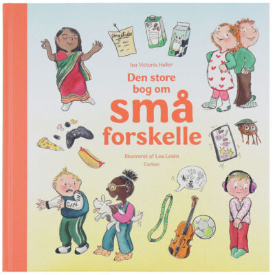Forlaget Carlsen Bog - Den store bog om små forskelle - Dansk